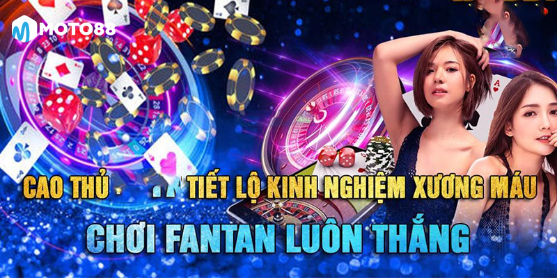 Moto88 - Nhà Cái Moto88 - Moto88 Casino kinh nghiệm chơi fantan